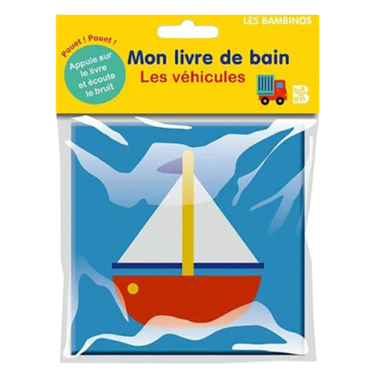Mon livre de bain - Les véhicules Les bambinos 6m+